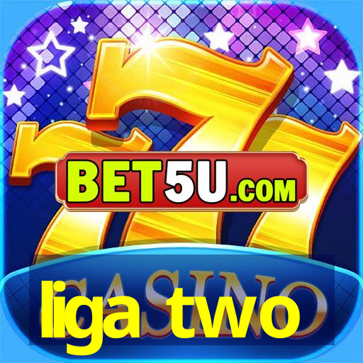 liga two