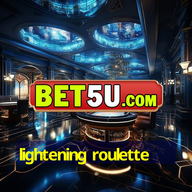 lightening roulette