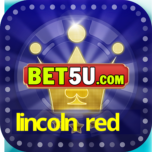 lincoln red