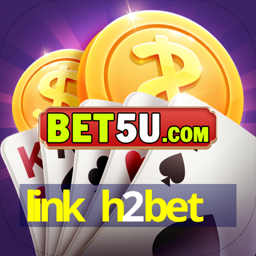 link h2bet