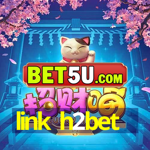 link h2bet