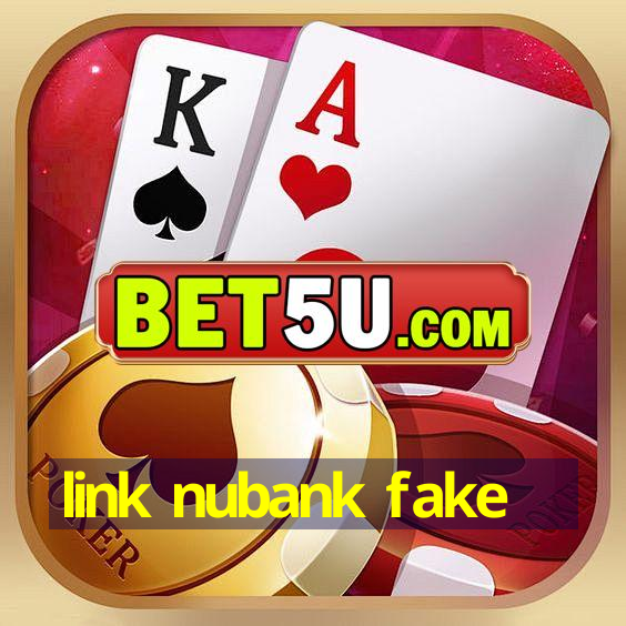 link nubank fake