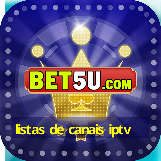 listas de canais iptv