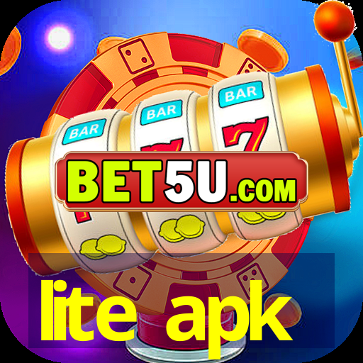 lite apk