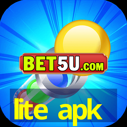 lite apk