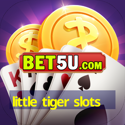 little tiger slots