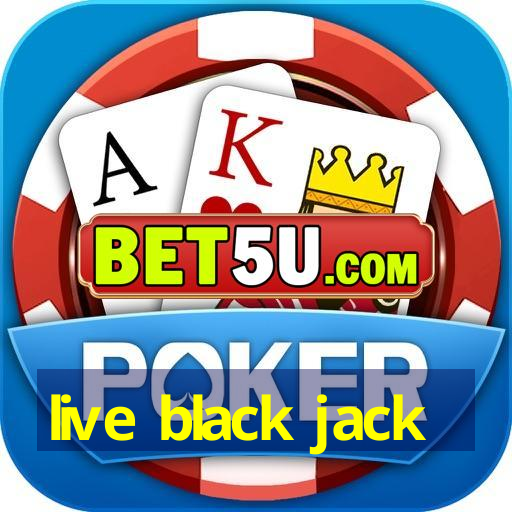 live black jack