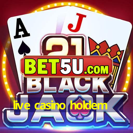 live casino holdem