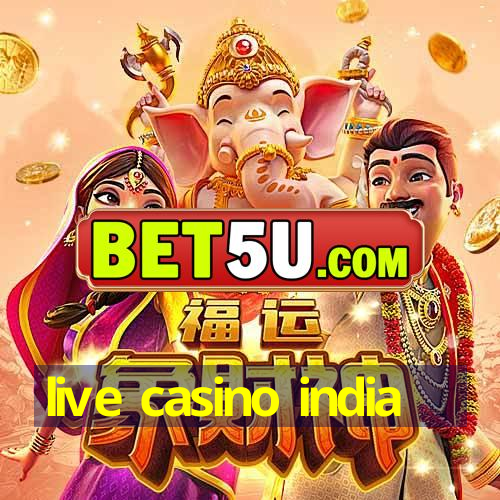 live casino india