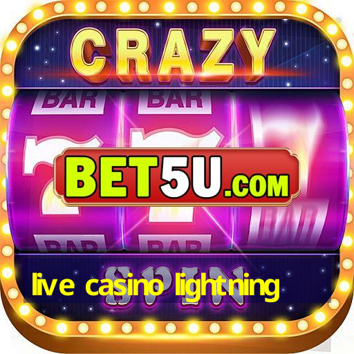 live casino lightning