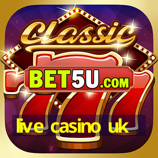 live casino uk