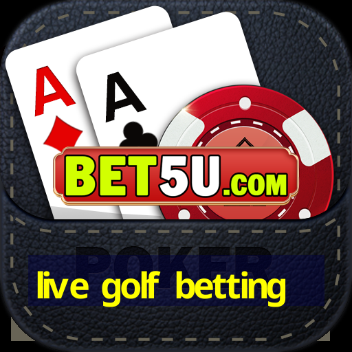 live golf betting