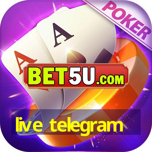 live telegram