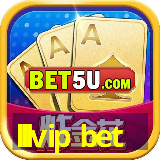 lllvip bet