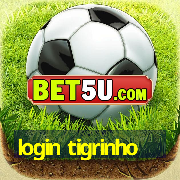 login tigrinho