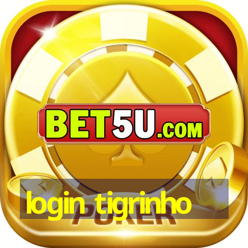 login tigrinho