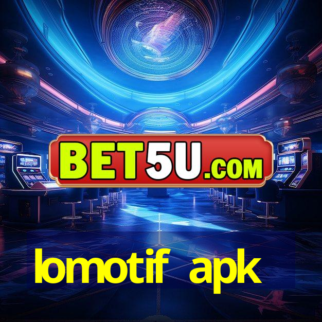 lomotif apk