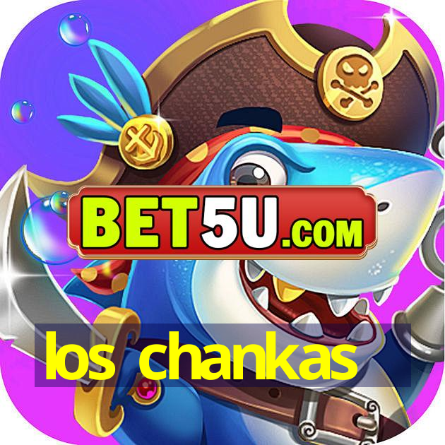 los chankas