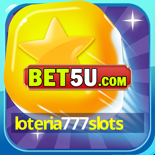 loteria777slots