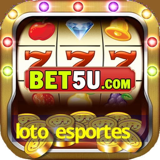 loto esportes