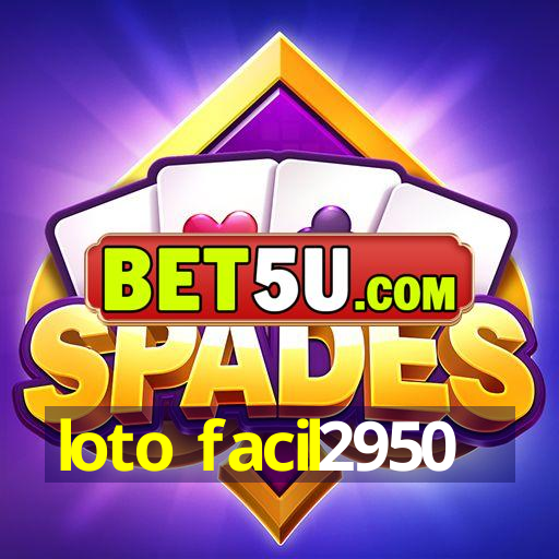 loto facil2950