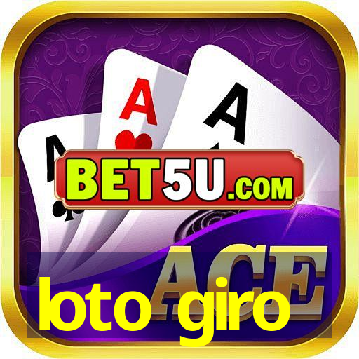 loto giro