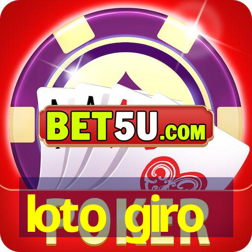 loto giro