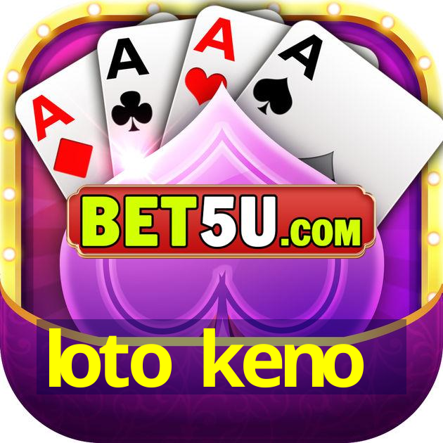 loto keno