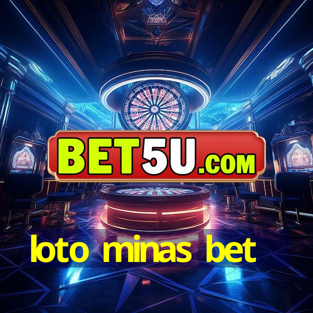 loto minas bet