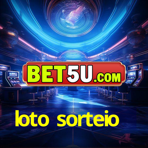 loto sorteio