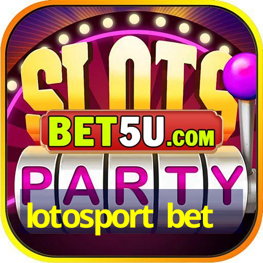 lotosport bet