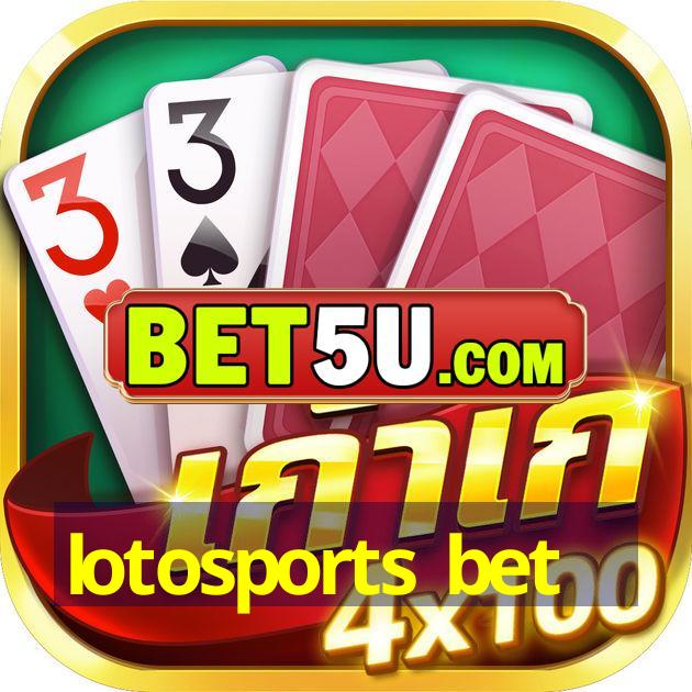 lotosports bet