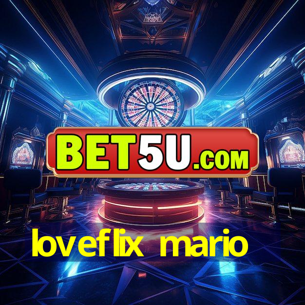 loveflix mario