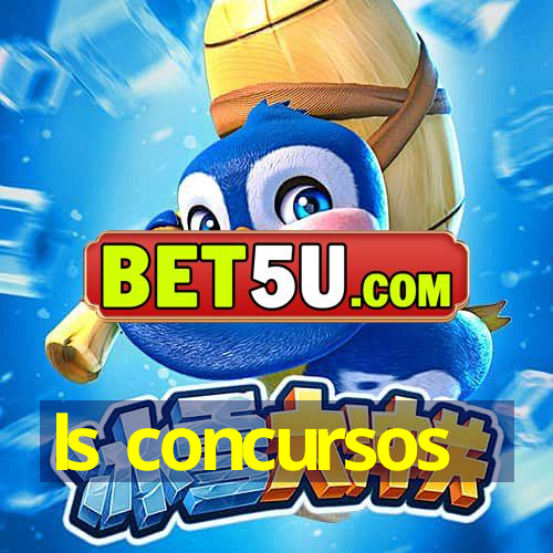 ls concursos