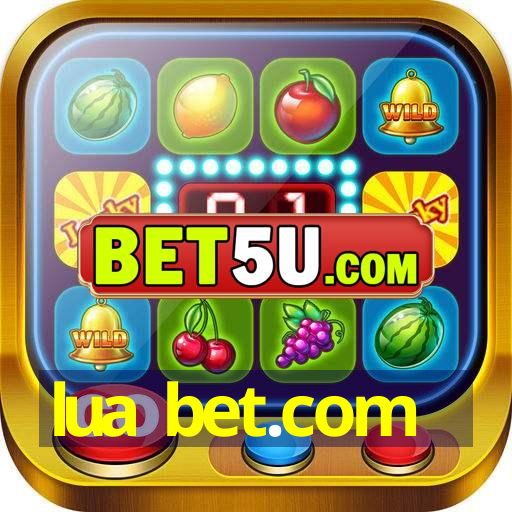 lua bet.com