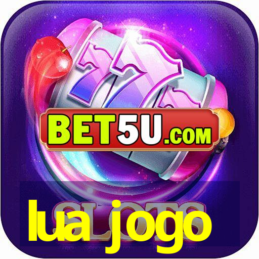 lua jogo