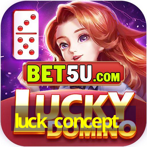 luck concept