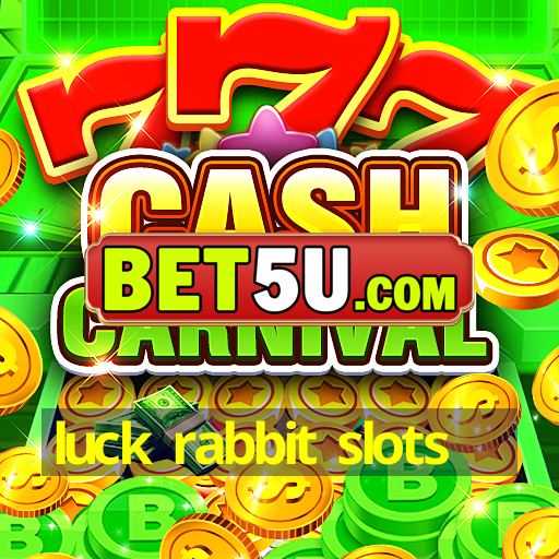 luck rabbit slots