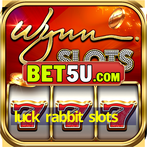 luck rabbit slots