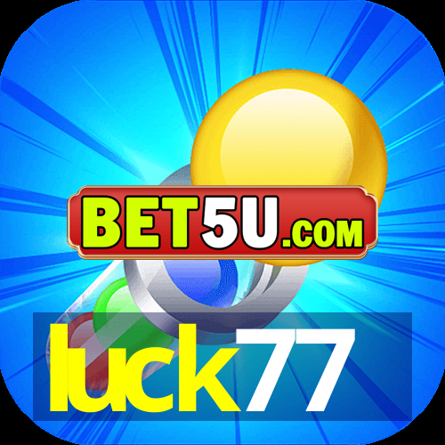 luck77