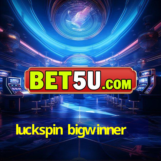 luckspin bigwinner