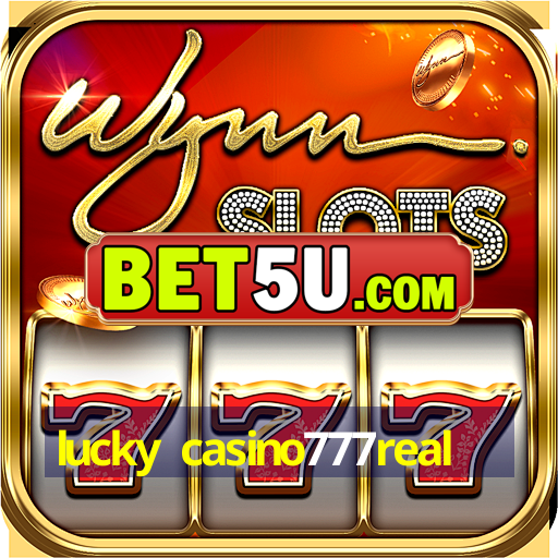 lucky casino777real