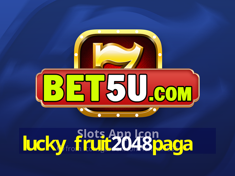 lucky fruit2048paga