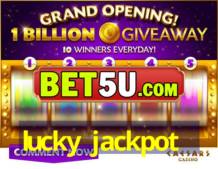 lucky jackpot