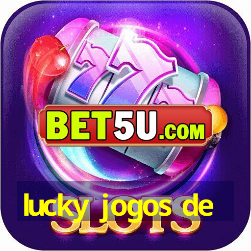 lucky jogos de