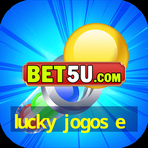 lucky jogos e