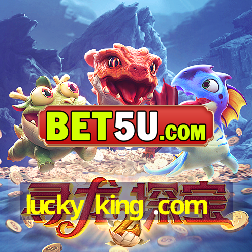 lucky king .com