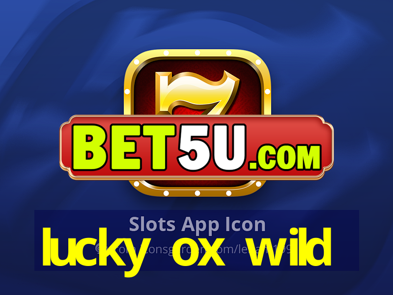 lucky ox wild