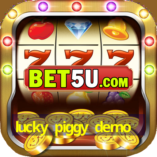 lucky piggy demo