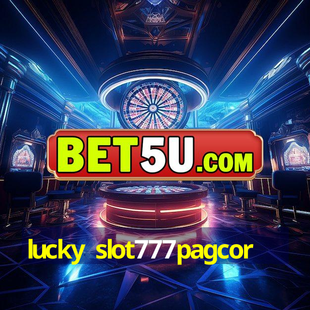 lucky slot777pagcor